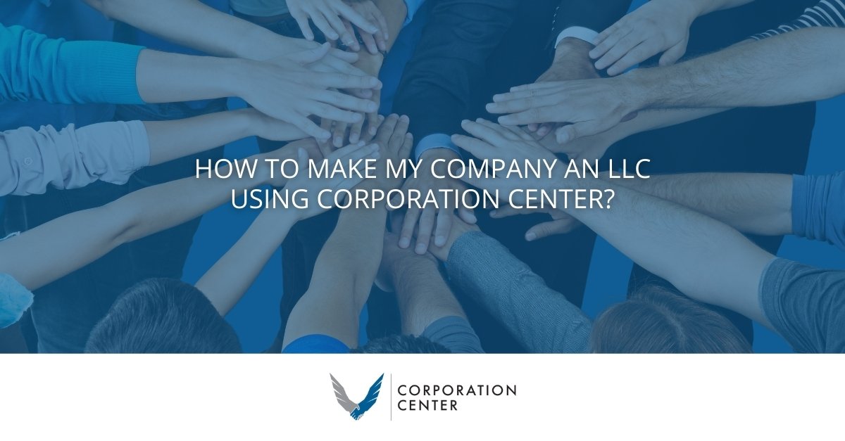 how to make my company an llc