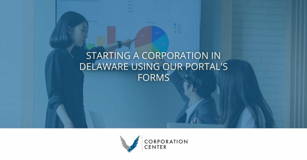 Starting A Corporation in Delaware