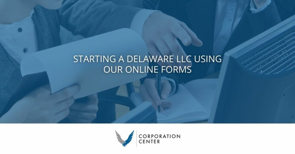 starting a delaware llc using our online forms