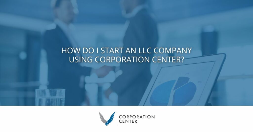 How Do I Start an LLC Company