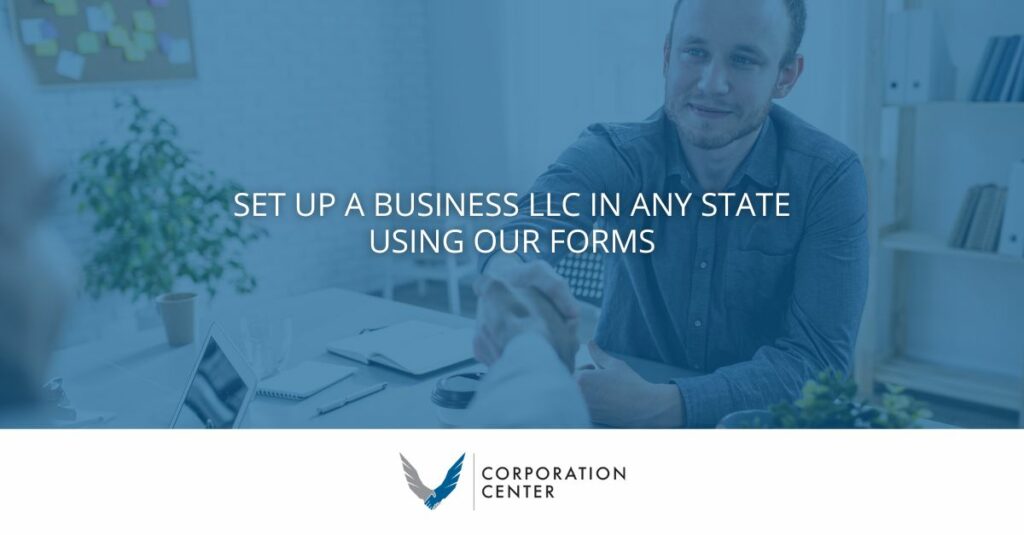 Set Up a Business LLC in Any State Using Our Forms