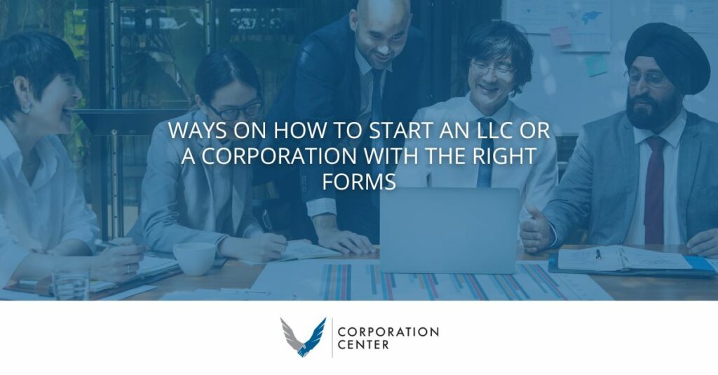 Start An LLC Or a Corporation