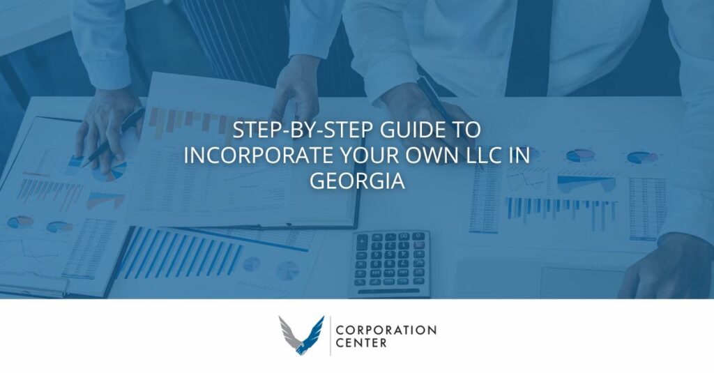 Incorporate Your Own LLC In Georgia