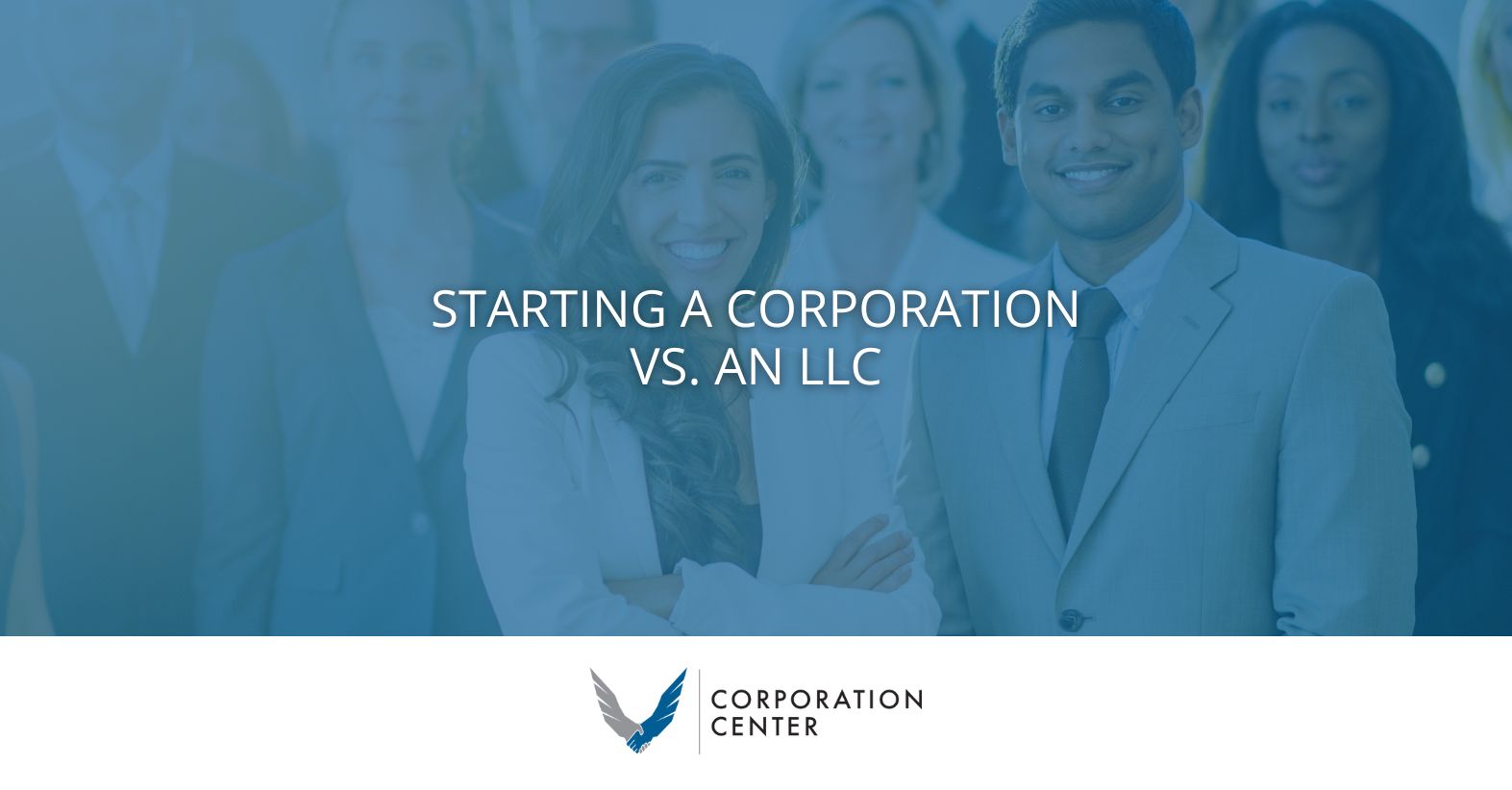 Starting a Corporation vs LLC