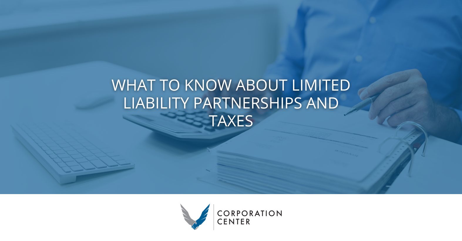 Limited Liability Partnerships
