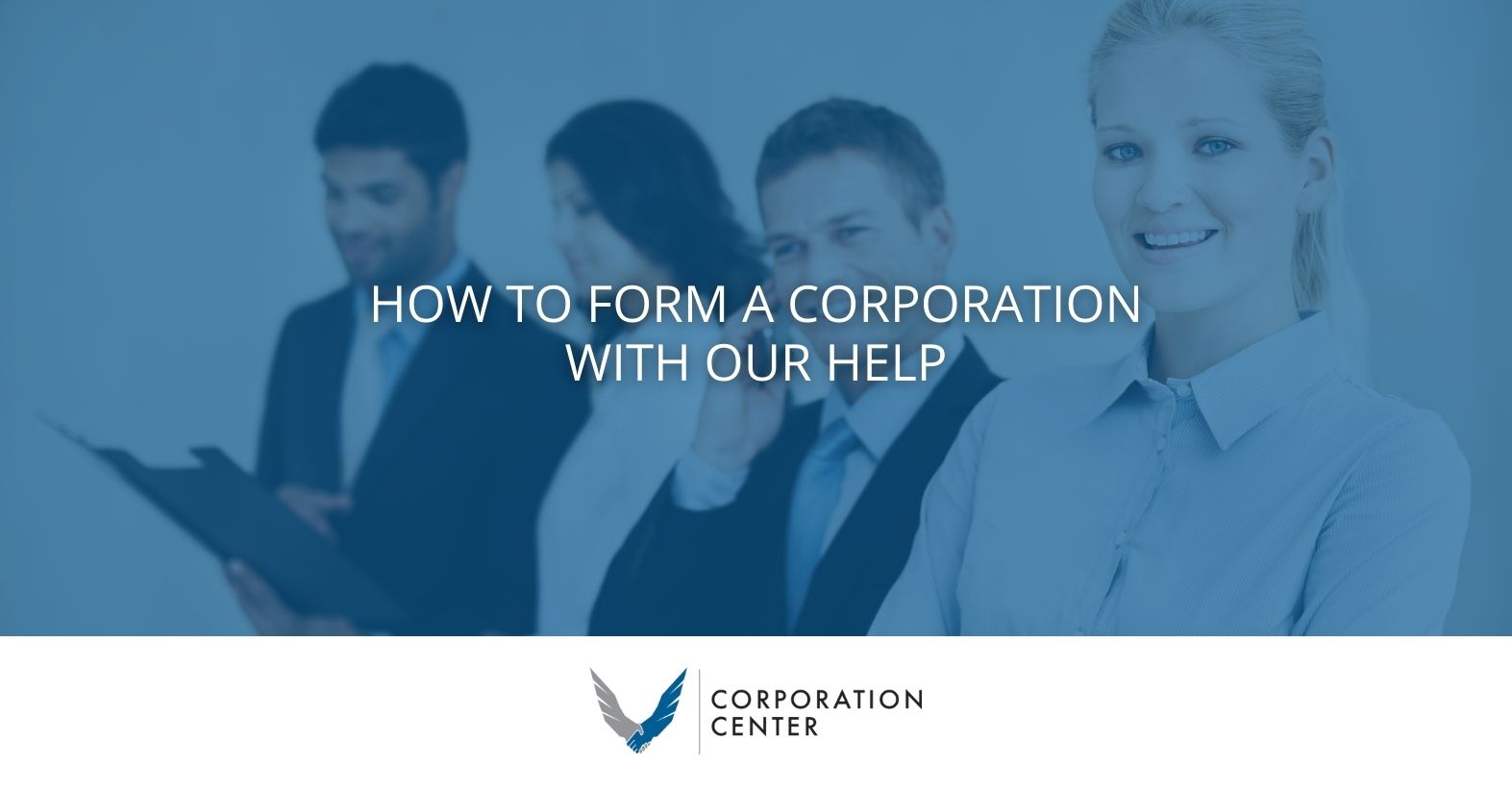 How To Form a Corporation