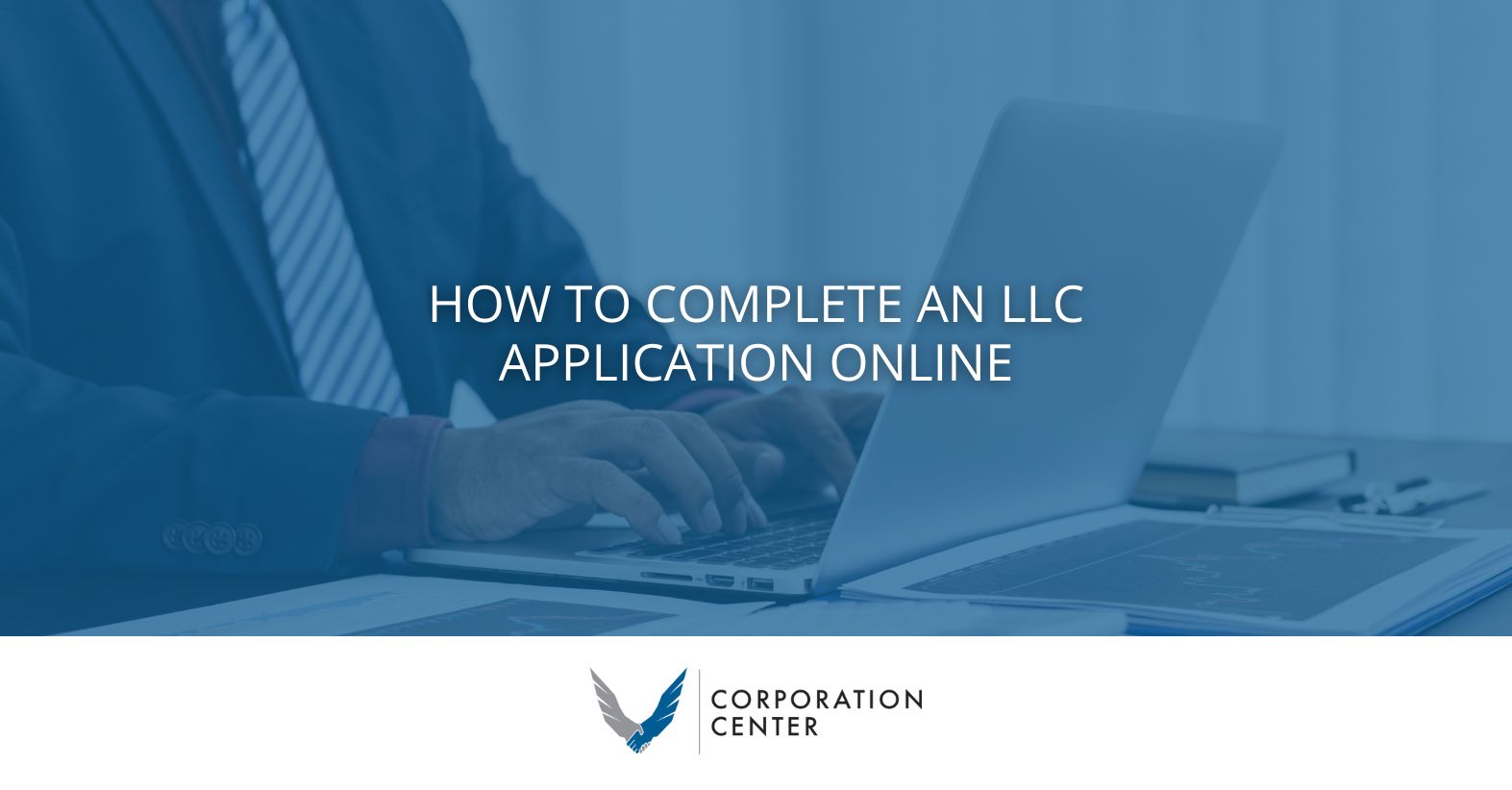 How to Complete an LLC Application Online