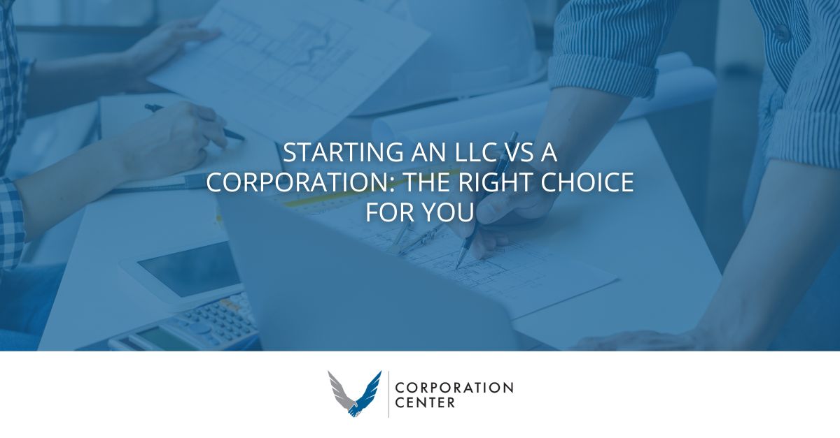 Starting an LLC vs a Corporation