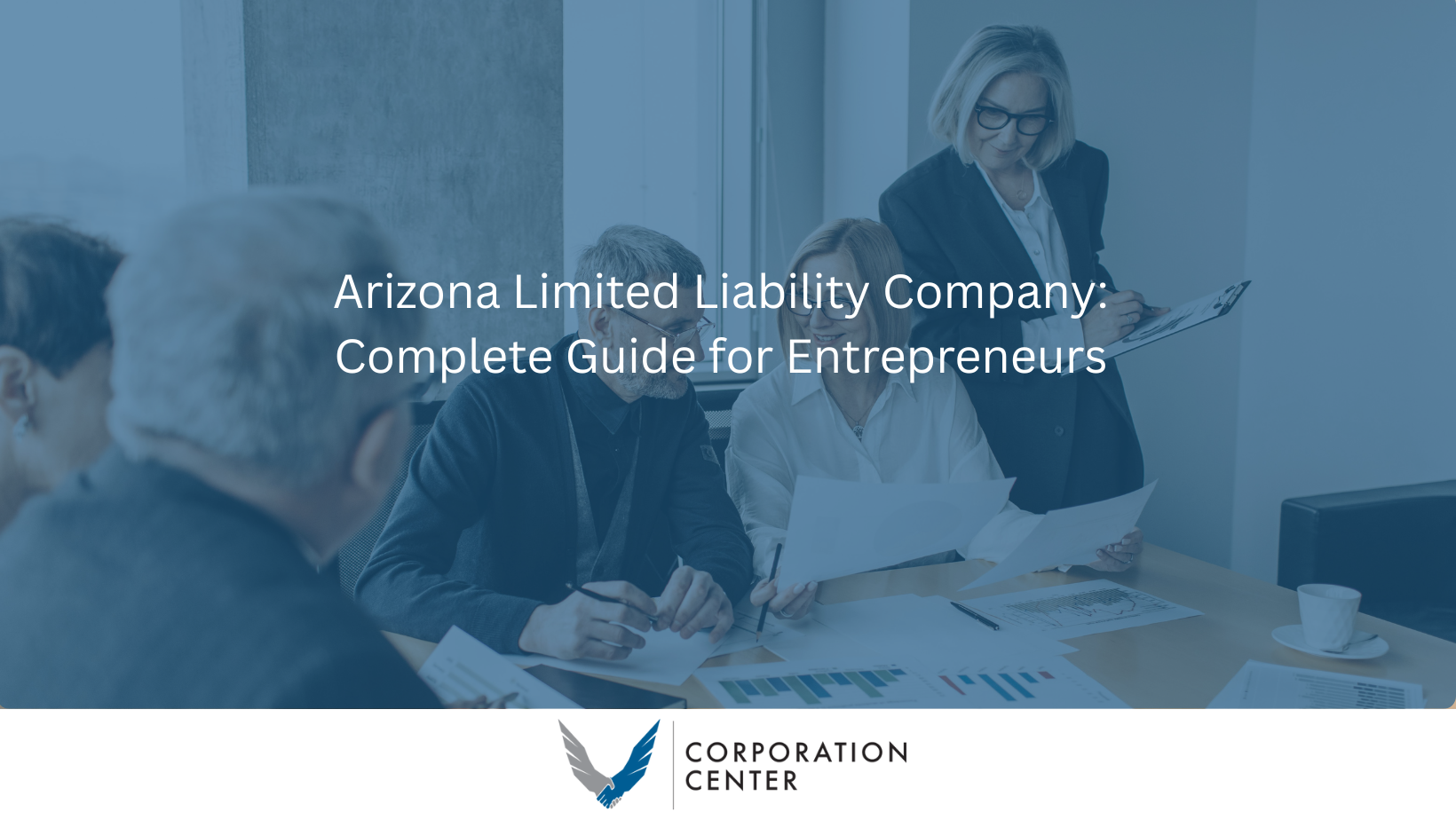 Arizona Limited Liability Company: Complete Guide for Entrepreneurs