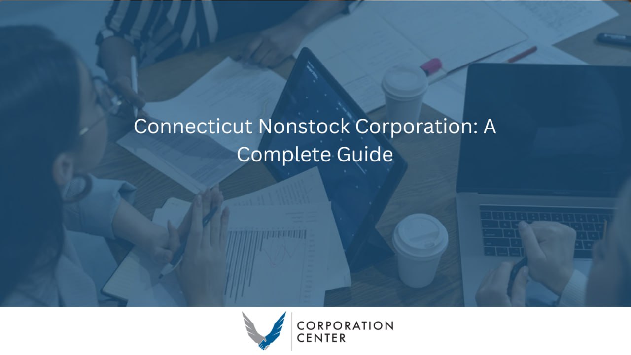 Connecticut Nonstock Corporation: A Complete Guide